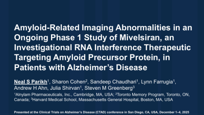 CTAD-2025-Amyloid-Related-Imaging-Abnormalities-in-an-Ongoing-Phase-1-Study-of-Mivelsiran%2C-an-Investigational-RNA-Interference-Therapeutic-Targeting-Amyloid-Precursor-Protein%2C-in-Patients-with-Alzheimer’s-Di